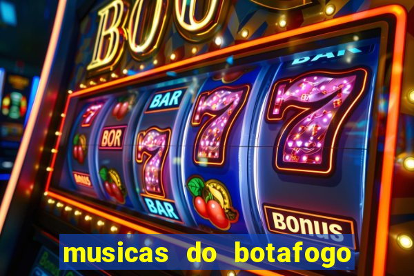 musicas do botafogo para baixar